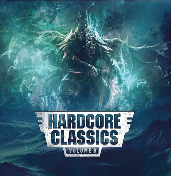 Hardcore Classics Volume 6 - Various