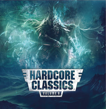 Hardcore Classics Volume 6 - Various