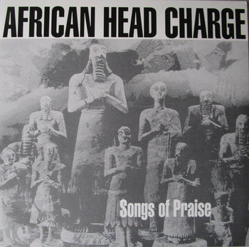 Songs Of Praise - African Head Charge
