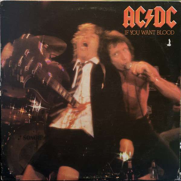 If You Want Blood You'Ve Got It - Ac/Dc