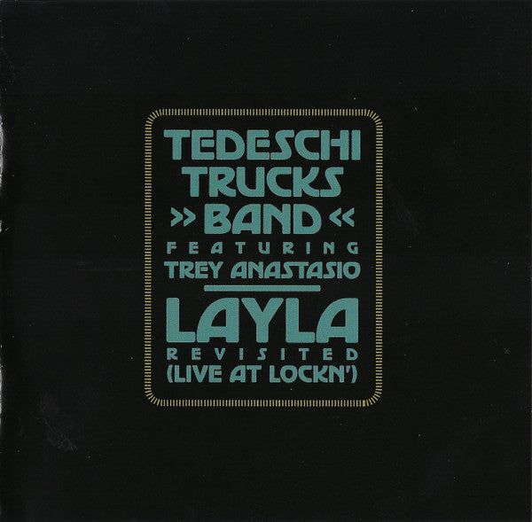 Layla Revisited (Live At Lockn') - Tedeschi Trucks Band Feat. Trey Anastasio