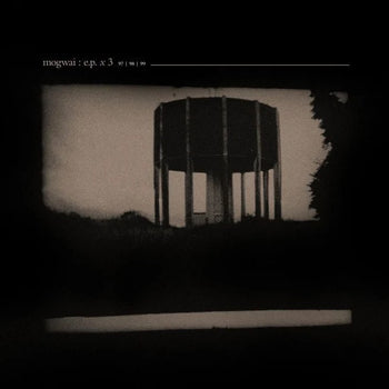 Epx3 - Mogwai
