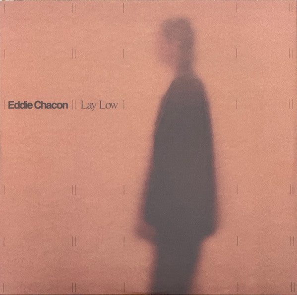 Lay Low - Chacon, Eddie