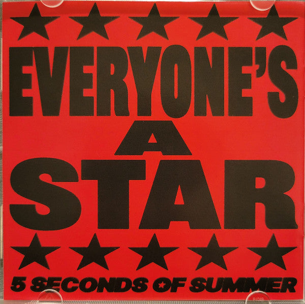 Everyone's A Star! - 5 Seconds of Summer