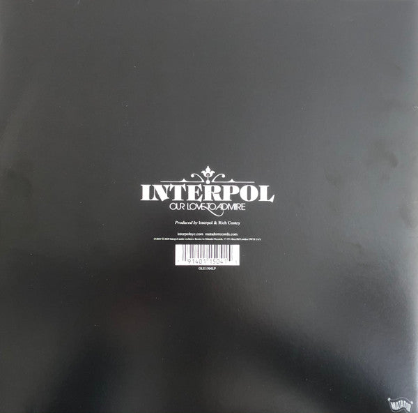 Our Love To Admire - Interpol