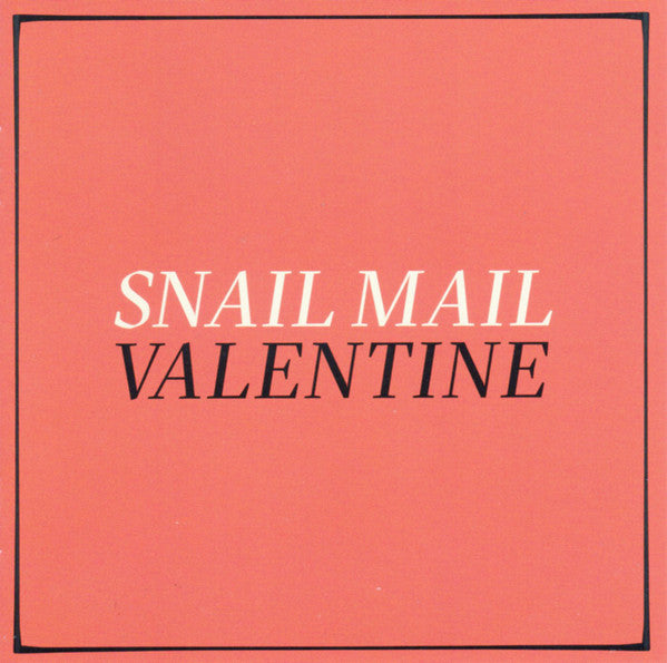 Valentine - Snail Mail