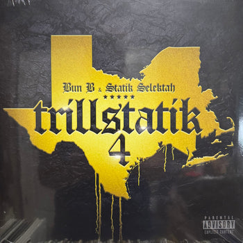 Trillstatik 4 - Bun B & Statik Selektah