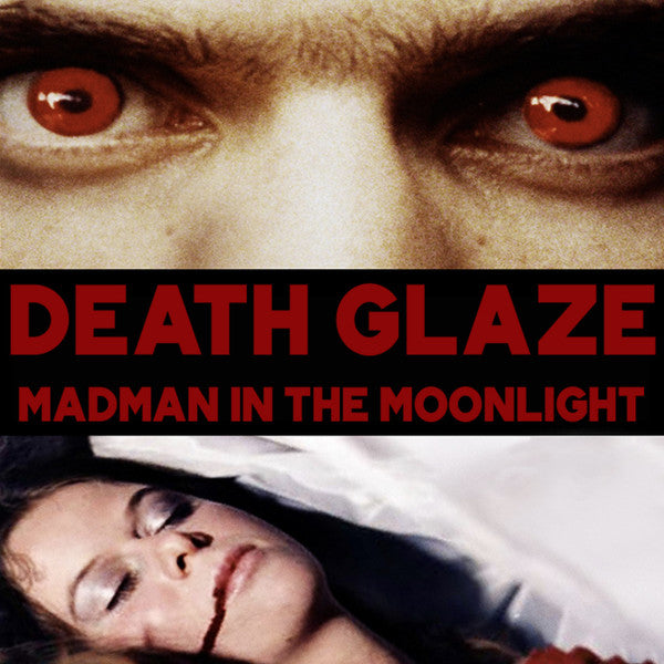 Madman In The Moonlight - Death Glaze
