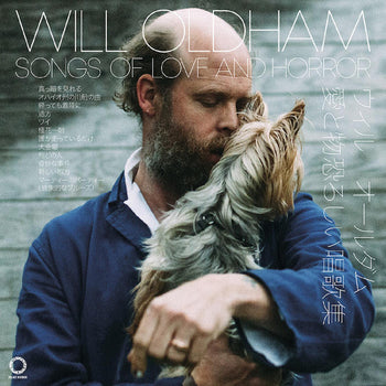 Songs Of Love And Horror - Oldham, Will
