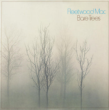 Bare Trees - Fleetwood Mac
