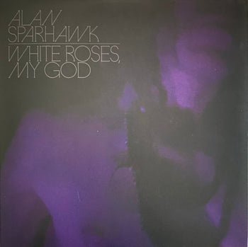 White Roses, My God - Sparhawk, Alan