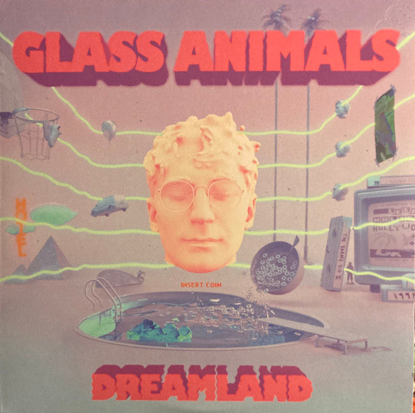 Dreamland - Glass Animals