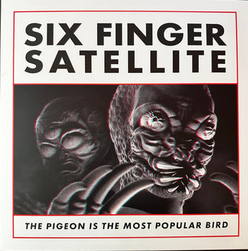 The Pigeon Is The Most Popular Bird (Remastered) - Six Finger Satellite