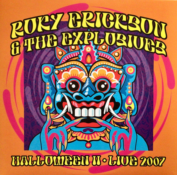 Halloween Ii: Live 2007 - Erickson, Roky & The Explosives