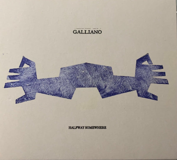 Halfway Somewhere - Galliano