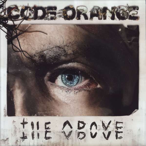 The Above - Code Orange
