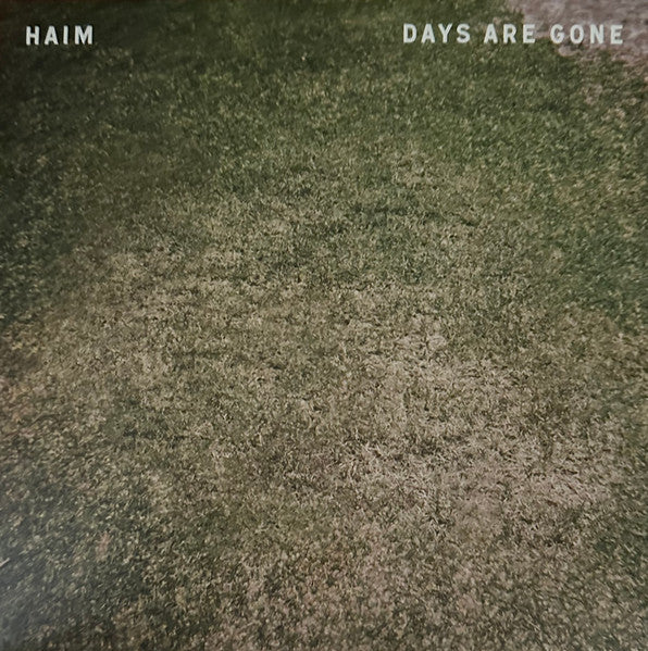 Days Are Gone - HAIM