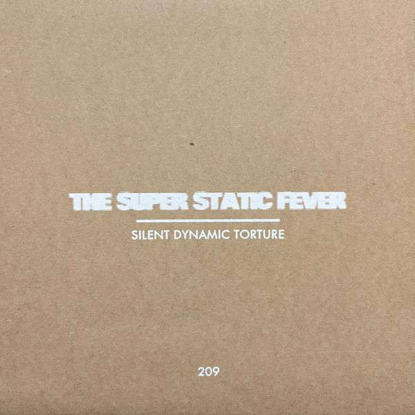Silent Dynamic Torture - Super Static Fever