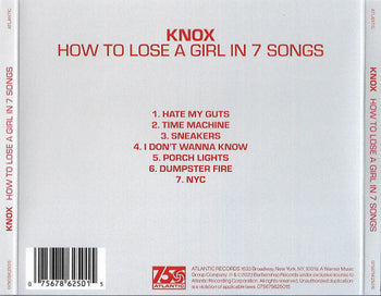 How To Lose A Girl In 7 Songs - KNOX