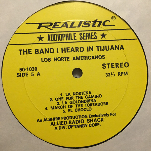 The Band I Heard In Tijuana - Los Norte Americanos