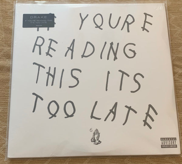 If You'Re Reading This It's Too Late - Drake