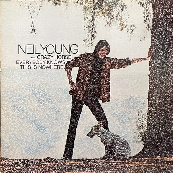 Everybody Knows This Is Nowhere - Young, Neil