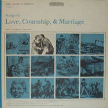 Songs Of Love, Courtship, & Marriage - Various
