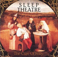 The Cure Of Folly - Sleep Theatre