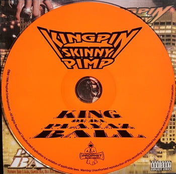 King Of Da Playaz Ball - Kingpin Skinny Pimp