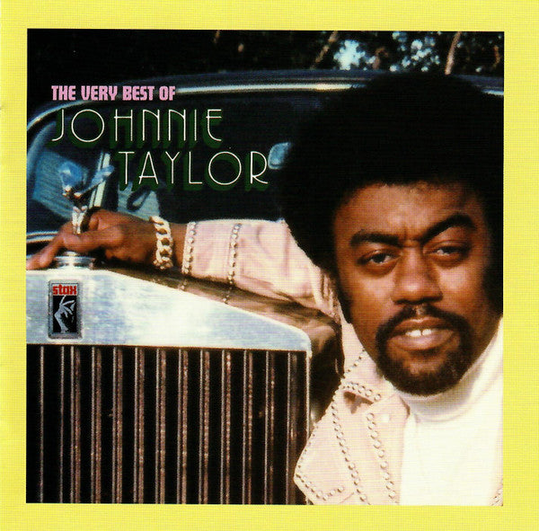 The Very Best Of Johnnie Taylor - Taylor, Johnnie