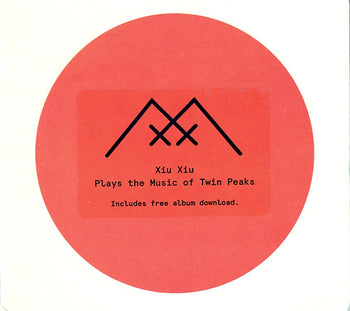 Plays The Music Of Twin Peaks - Xiu Xiu