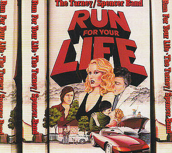 Run For Your Life - Tarney / Spencer Band, The