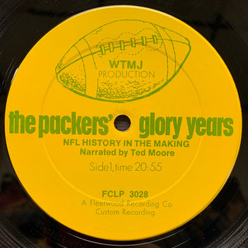 The Packers' Glory Years NFL History In The Making - Moore, Ted