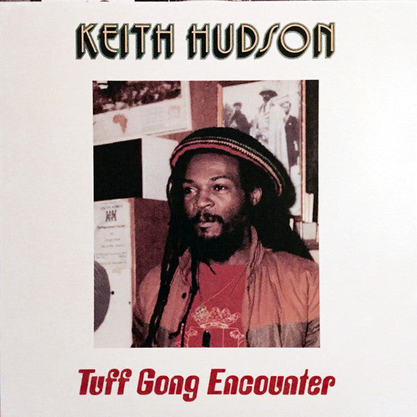 Tuff Gong Encounter - Hudson, Keith