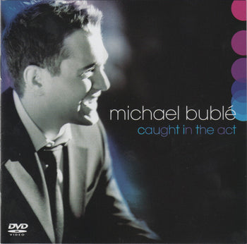 Caught In The Act - Buble, Michael