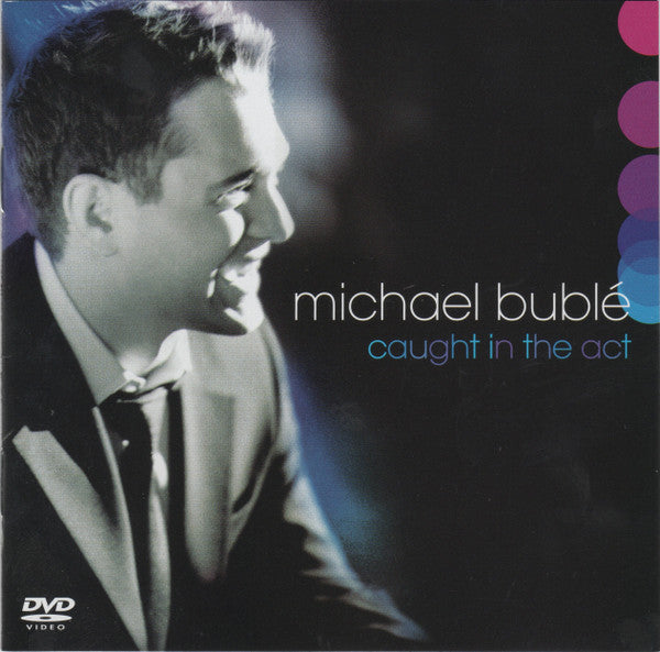 Caught In The Act - Buble, Michael