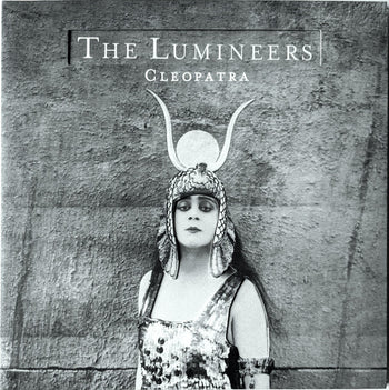 Cleopatra (Deluxe) - Lumineers