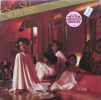 We Are Family - Sister Sledge