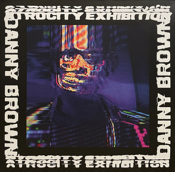 Atrocity Exhibition - Brown, Danny