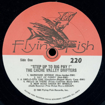 Step Up To Big Pay! - Cache Valley Drifters, The