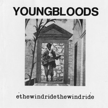 Ride The Wind - Youngbloods, The