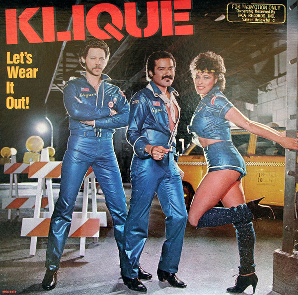 Let's Wear It Out! - Klique