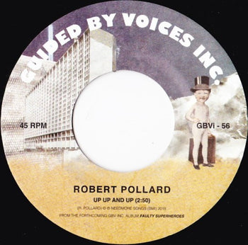Take Me To Yolita / Up Up And Up - Robert Pollard