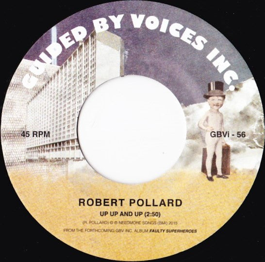 Take Me To Yolita / Up Up And Up - Robert Pollard