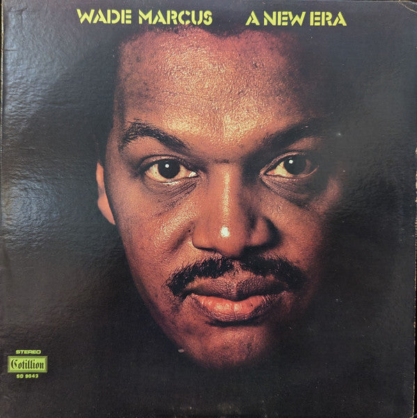 A New Era - Marcus, Wade