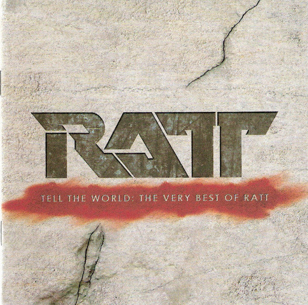 Tell The World: The Very Best Of Ratt - Ratt