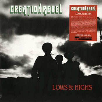 Lows & Highs - Creation Rebel