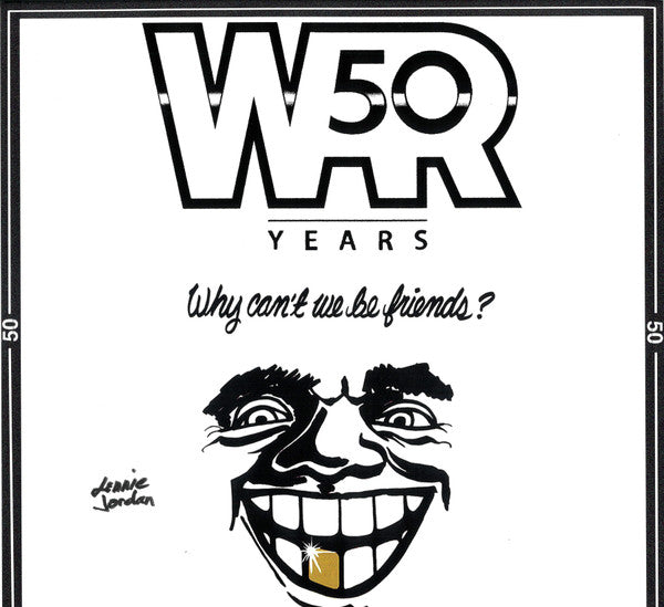 Why Can't We Be Friends - War