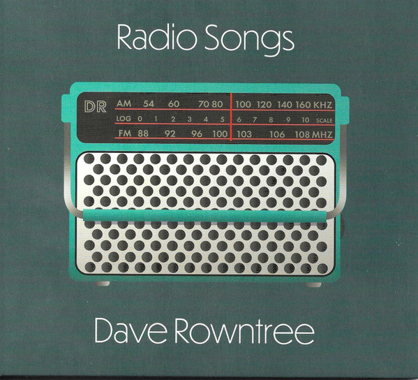 Radio Songs - Rowntree, Dave