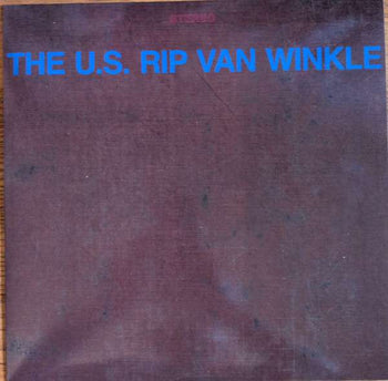 U.S. Rip Van Winkle - U.S. Rip Van Winkle [LP]